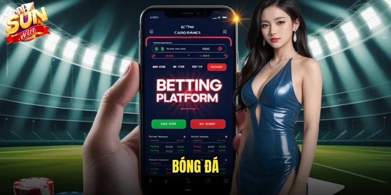 Bóng đá sunwin với kèo cược hấp dẫn và tỷ lệ cực cao 1 bóng đá